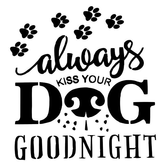 Always Kiss Your Dog Goodnight Wall Decal Quote Decals 