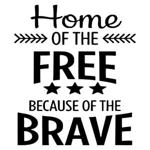 Home-of-the-Free-because-of-the-Brave