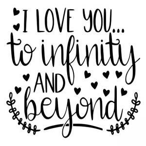 I-love-you-to-infinity-and-beyond